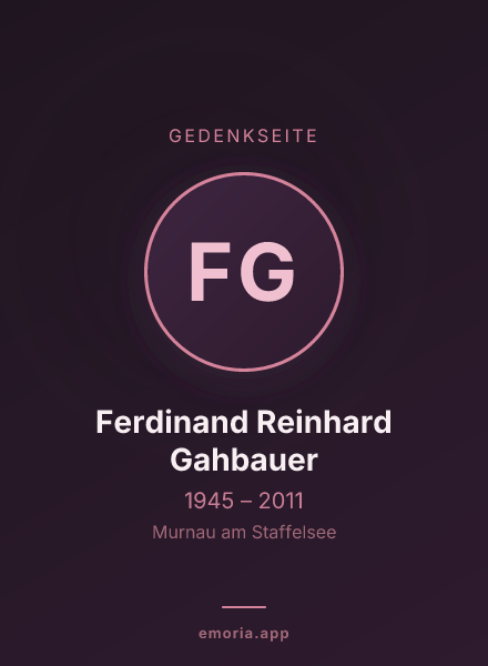 Gedenkportrait von Ferdinand Reinhard Gahbauer
