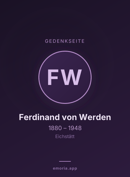 Gedenkportrait von Ferdinand von Werden