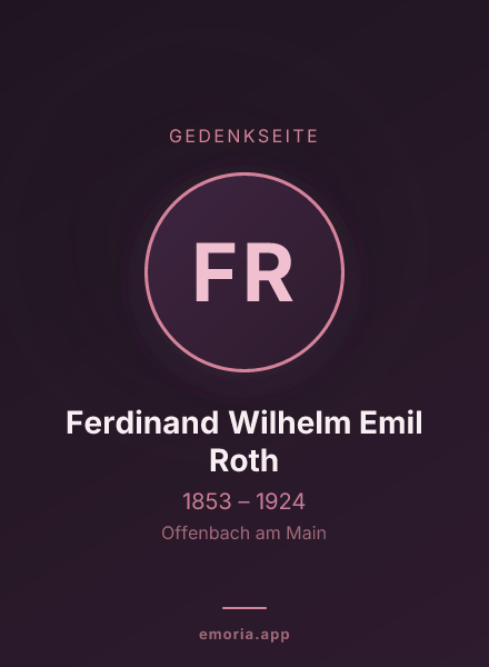 Gedenkportrait von Ferdinand Wilhelm Emil Roth