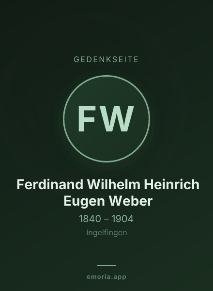 Gedenkportrait von Ferdinand Wilhelm Heinrich Eugen Weber
