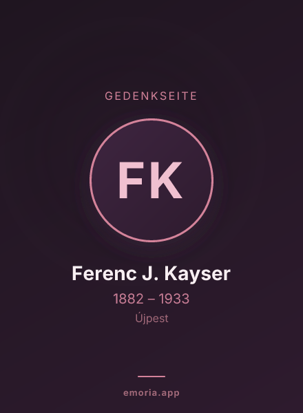 Gedenkportrait von Ferenc J. Kayser