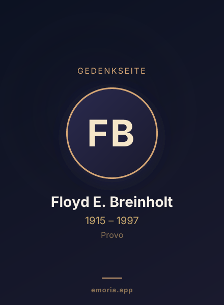 Gedenkportrait von Floyd E. Breinholt