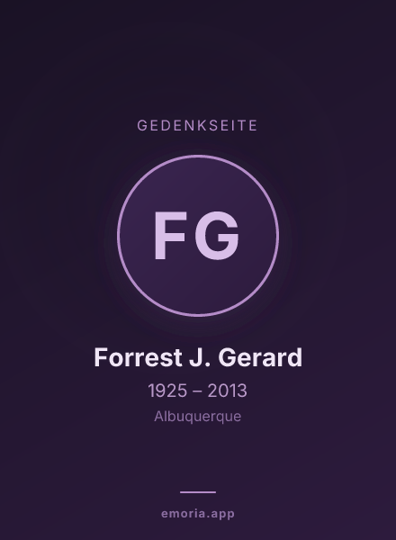 Gedenkportrait von Forrest J. Gerard
