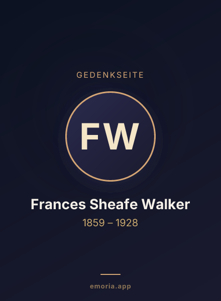 Gedenkportrait von Frances Sheafe Walker