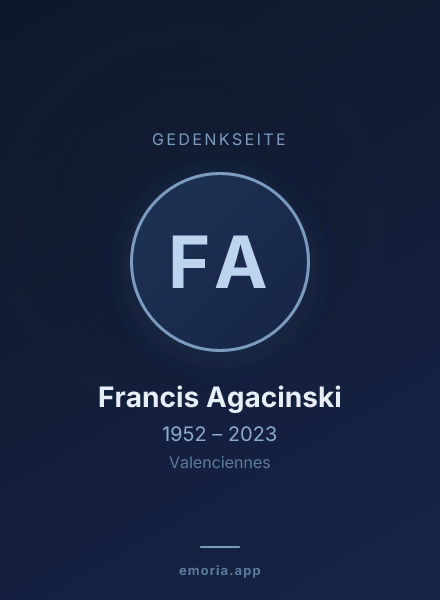Gedenkportrait von Francis Agacinski