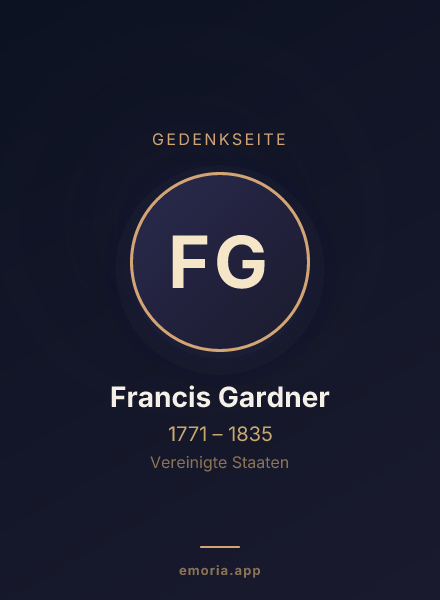 Gedenkportrait von Francis Gardner