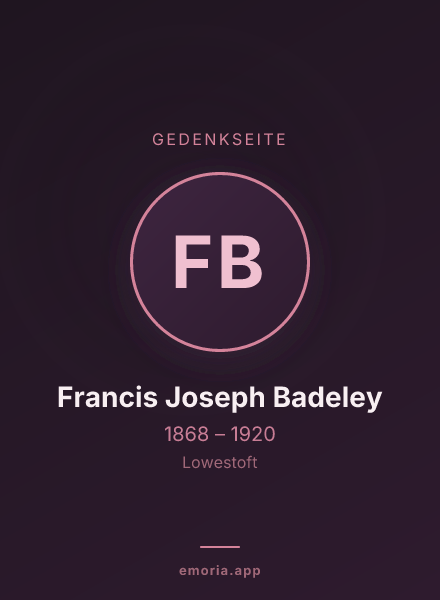 Gedenkportrait von Francis Joseph Badeley