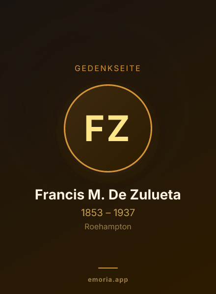 Gedenkportrait von Francis M. De Zulueta