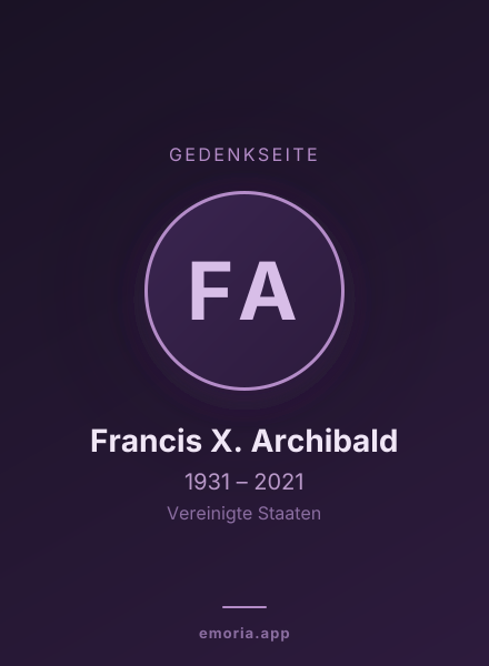 Gedenkportrait von Francis X. Archibald
