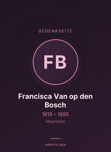 Gedenkportrait von Francisca Van op den Bosch