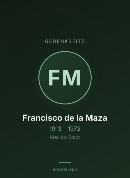 Gedenkportrait von Francisco de la Maza