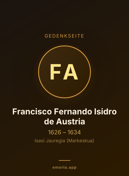 Gedenkportrait von Francisco Fernando Isidro de Austria
