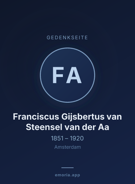 Gedenkportrait von Franciscus Gijsbertus van Steensel van der Aa