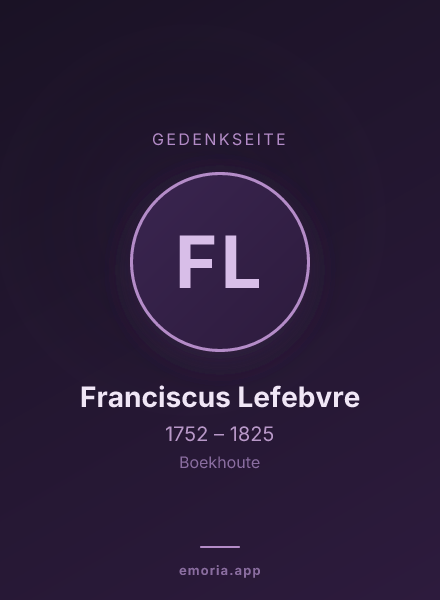 Gedenkportrait von Franciscus Lefebvre