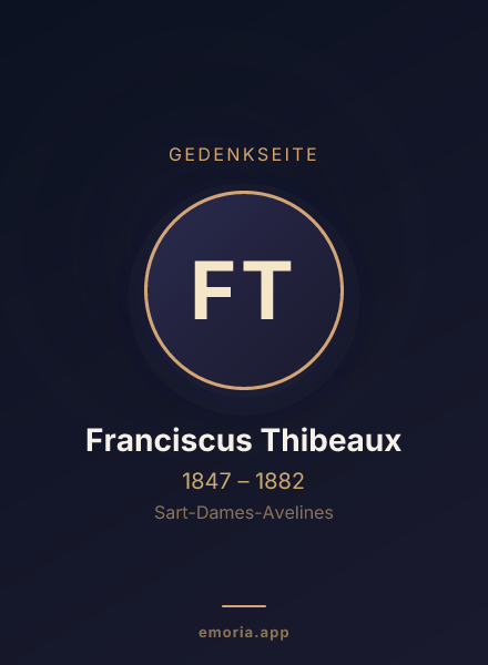 Gedenkportrait von Franciscus Thibeaux