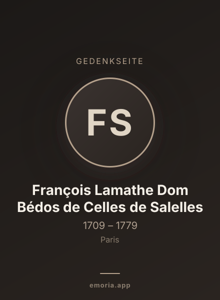 Gedenkportrait von François Lamathe Dom Bédos de Celles de Salelles