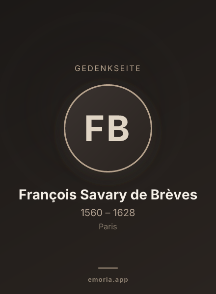 Gedenkportrait von François Savary de Brèves