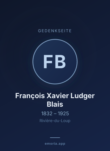Gedenkportrait von François Xavier Ludger Blais