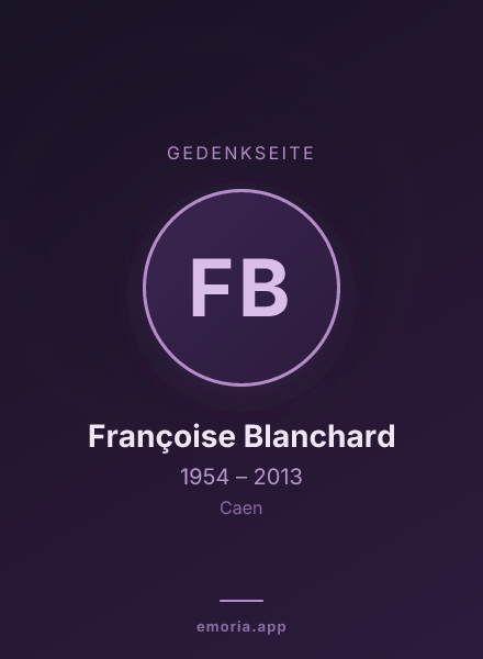 Gedenkportrait von Françoise Blanchard