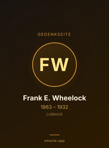 Gedenkportrait von Frank E. Wheelock