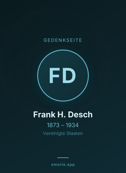 Gedenkportrait von Frank H. Desch