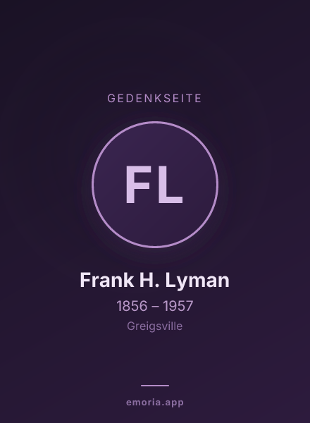 Gedenkportrait von Frank H. Lyman