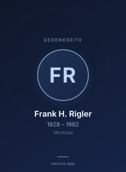 Gedenkportrait von Frank H. Rigler