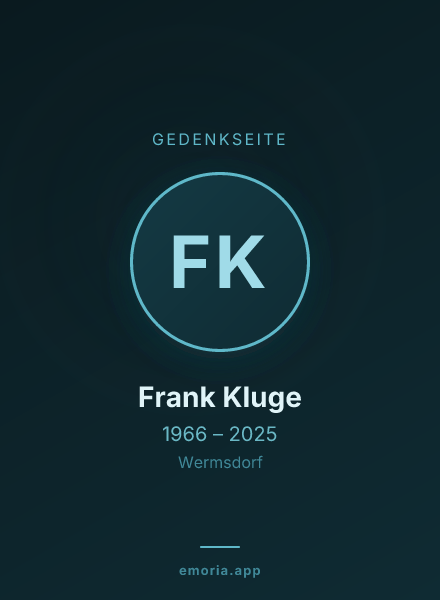 Gedenkportrait von Frank Kluge