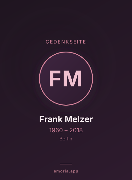 Gedenkportrait von Frank Melzer