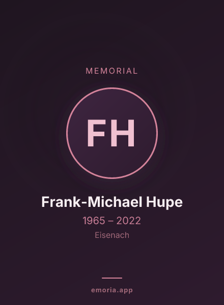Memorial portrait of Frank-Michael Hupe