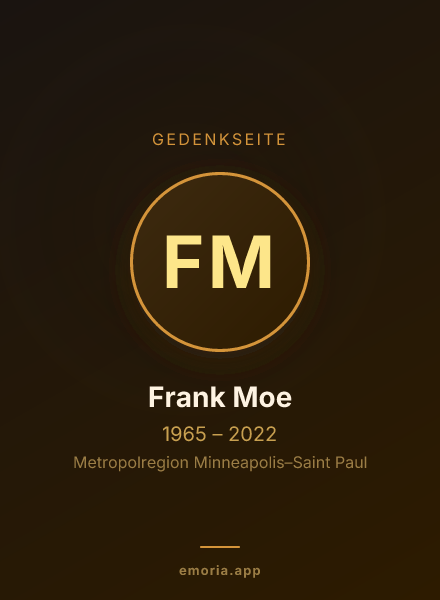 Gedenkportrait von Frank Moe