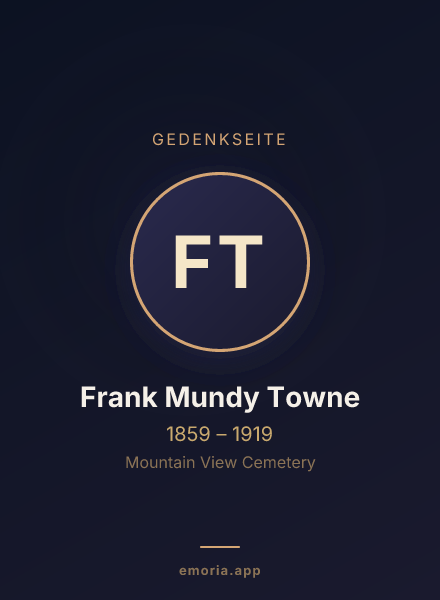 Gedenkportrait von Frank Mundy Towne