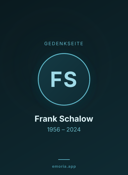 Gedenkportrait von Frank Schalow