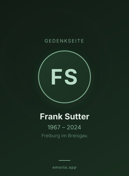 Gedenkportrait von Frank Sutter