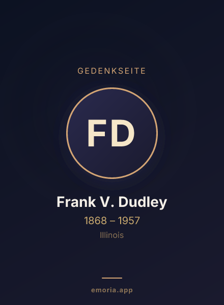 Gedenkportrait von Frank V. Dudley