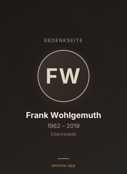 Gedenkportrait von Frank Wohlgemuth