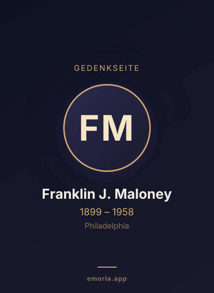Gedenkportrait von Franklin J. Maloney