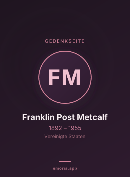 Gedenkportrait von Franklin Post Metcalf