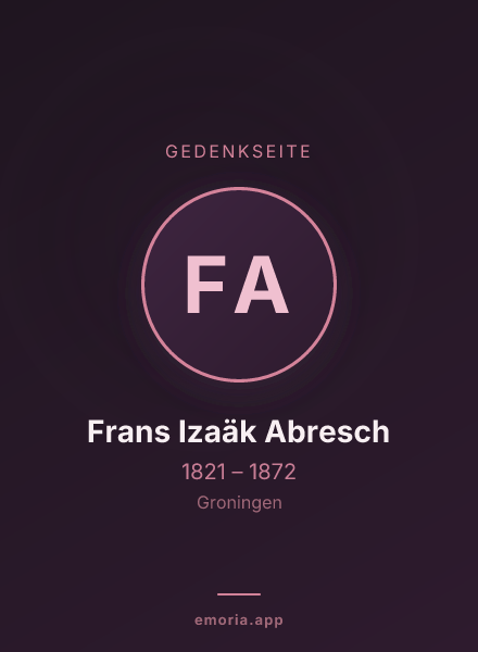 Gedenkportrait von Frans Izaäk Abresch
