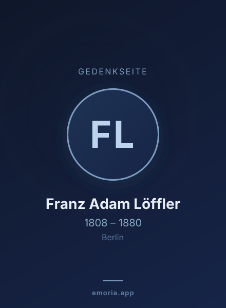 Gedenkportrait von Franz Adam Löffler