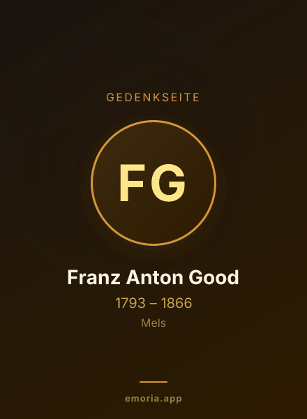 Gedenkportrait von Franz Anton Good