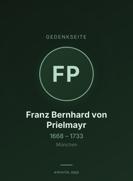 Gedenkportrait von Franz Bernhard von Prielmayr