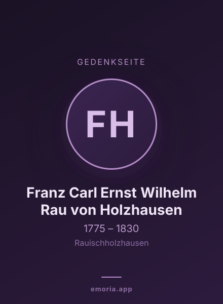 Gedenkportrait von Franz Carl Ernst Wilhelm Rau von Holzhausen