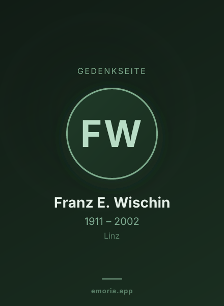 Gedenkportrait von Franz E. Wischin