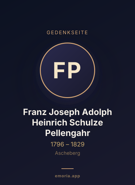 Gedenkportrait von Franz Joseph Adolph Heinrich Schulze Pellengahr