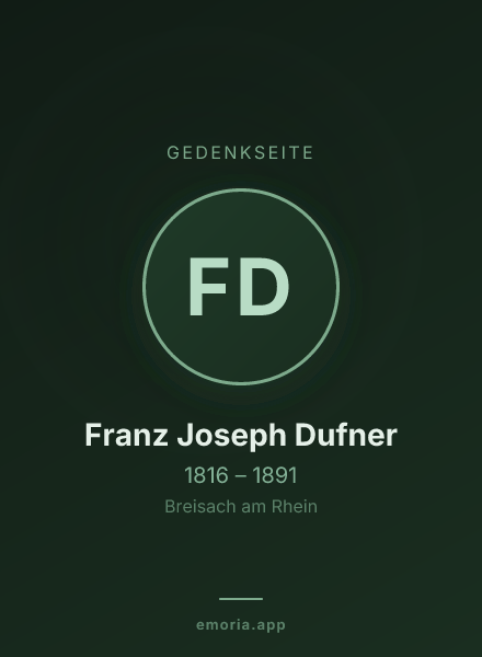 Gedenkportrait von Franz Joseph Dufner