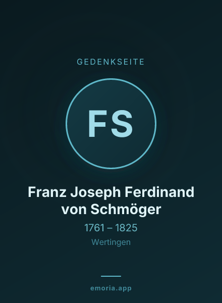 Gedenkportrait von Franz Joseph Ferdinand von Schmöger