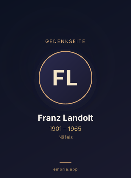 Gedenkportrait von Franz Landolt