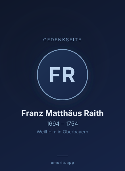 Gedenkportrait von Franz Matthäus Raith
