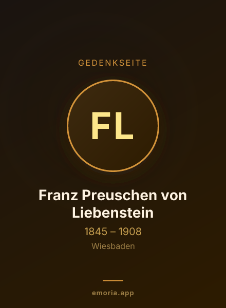 Gedenkportrait von Franz Preuschen von Liebenstein
